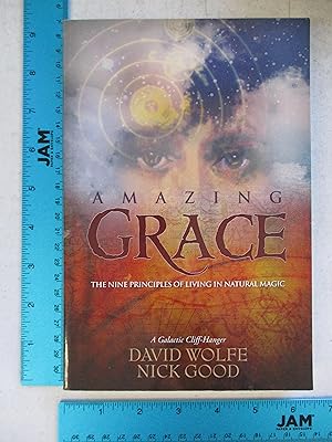 Seller image for Amazing Grace: The Nine Principles of Living in Natural Magic for sale by Coas Books