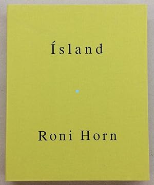 Becoming a landscape / Roni Horn; To place ; 8