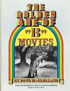 Bild des Verkufers fr Golden Age of B Movies zum Verkauf von Warren Hahn