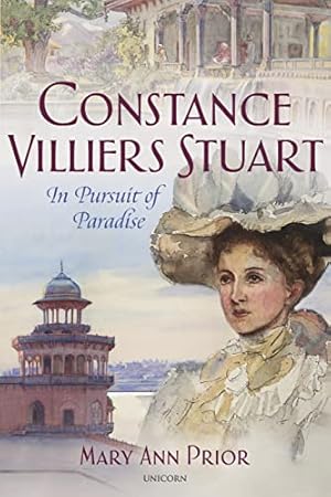 Imagen del vendedor de Constance Villiers Stuart and the Pursuit of Paradise a la venta por Reliant Bookstore