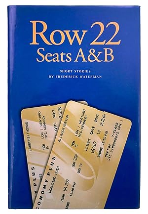Imagen del vendedor de Row 22, Seats A & B: Short Stories a la venta por Black Falcon Books