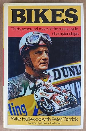 Seller image for Bikes: Thirty Years and More of the Motor Cycle Championships for sale by Richard Sharp