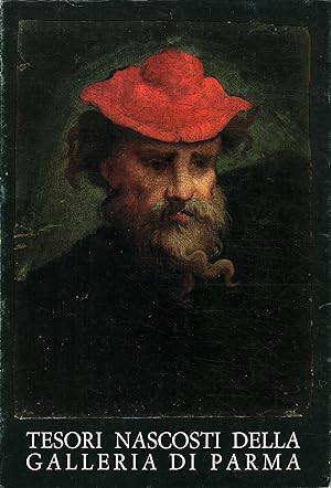 Bild des Verkufers fr Tesori nascosti della Galeria di Parma zum Verkauf von Di Mano in Mano Soc. Coop