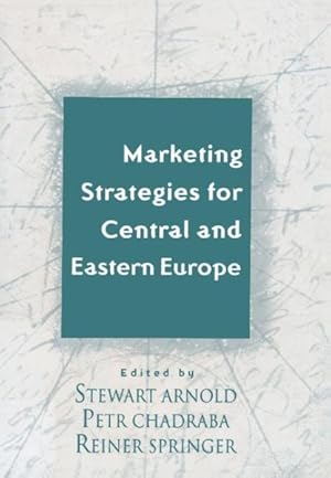 Seller image for Marketing Strategies for Central and Eastern Europe for sale by GreatBookPrices