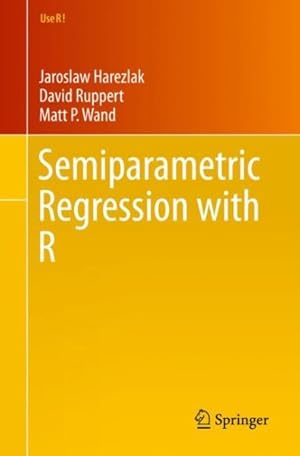 Image du vendeur pour Semiparametric Regression With R mis en vente par GreatBookPrices