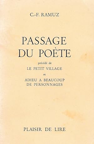 Passage du Poète. Le petit village. Adieu à beaucoup de personnages.