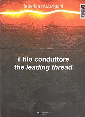 Seller image for Il filo conduttore - The leading thread for sale by obiettivolibri