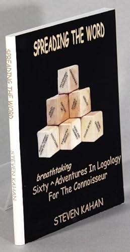 Seller image for Spreading the word. Sixty breathtaking adventures in logology for the connoisseur for sale by Rulon-Miller Books (ABAA / ILAB)