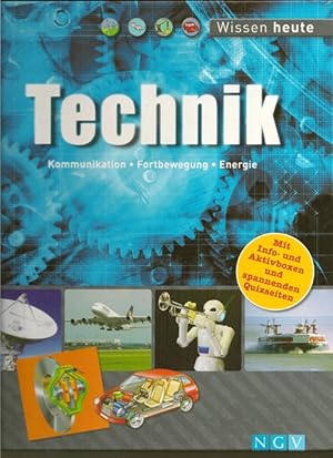 Imagen del vendedor de Technik. Kommunikation, Fortbewegung, Energie. a la venta por Ant. Abrechnungs- und Forstservice ISHGW