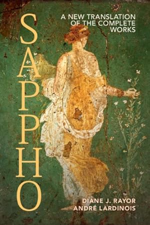 Seller image for Sappho : A New Translation of the Complete Works for sale by GreatBookPrices