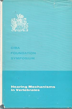 Hearing Mechanisms in Vertebrates CIBA Foundation Symposium