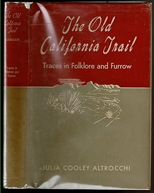 Seller image for THE OLD CALIFORNIA TRAIL for sale by Circle City Books