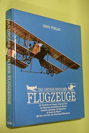 Imagen del vendedor de Das grosse Buch der Flugzeuge. [Dt. Bearb.: Mechthild Spormann-Allen. bers.: Wilhelm Uhlf] a la venta por Antiquariat Biebusch