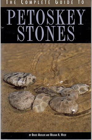 Imagen del vendedor de Complete Guide to Petoskey Stones a la venta por Book Booth