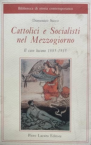 Cattolici e socialisti nel Mezzogiorno. Il caso lucano 1885-1915