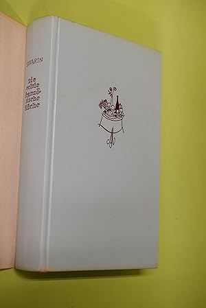 Die echte französische Küche. Savarin. Übertr. aus d. Französ. von Walter Bickel. Mit 42 Zeichn. ...