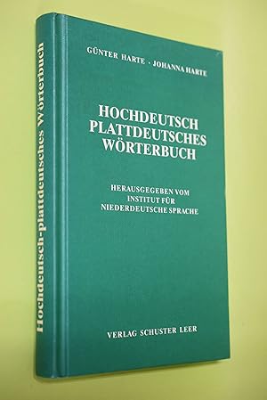 Bild des Verkufers fr Hochdeutsch-plattdeutsches Wrterbuch. ; Johanna Harte. Hrsg. vom Inst. fr Niederdt. Sprache zum Verkauf von Antiquariat Biebusch