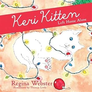 Seller image for Keri Kitten: Left Home Alone for sale by GreatBookPrices