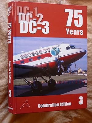 Seller image for Douglas DC-1, DC-2, DC-3: v. 3: 75 Years Celebration Edition for sale by Superbbooks