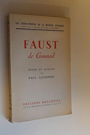 Faust de Gounod Etude et Analyse