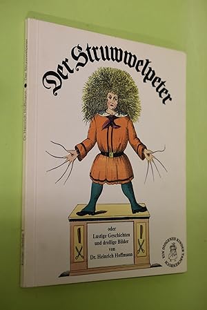 Bild des Verkufers fr Der Struwwelpeter oder lustige Geschichten und drollige Bilder. Diogenes-Kinder-Taschenbcher ; 1 zum Verkauf von Antiquariat Biebusch