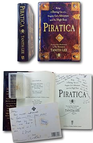 PIRATICA : Being: A Daring Tale of a Singular Girls Adventure upon the High Seas Signed and inscr...