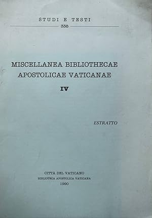 Miscellanea bibliothecae apostolicae vaticanae IV