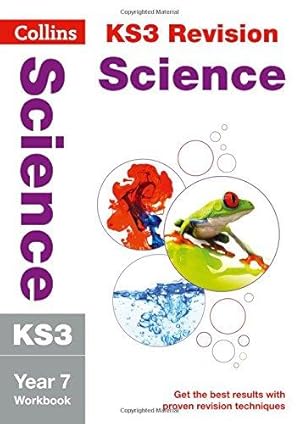 Seller image for KS3 Science Year 7 Workbook: Prepare for Secondary School (Collins KS3 Revision) for sale by WeBuyBooks