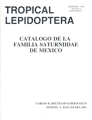 Imagen del vendedor de Catalogo de la Familia Saturniidae de Mexico a la venta por Paradox Books USA