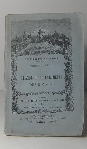 Considérations sur les causes de la grandeur des Romains et de leur décadence