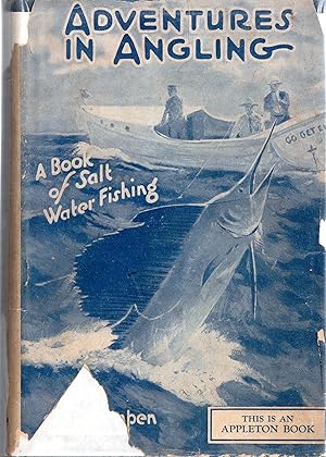 Adventures in Angling: a Book of Salt Water Fishing (in scarce dust jacket)