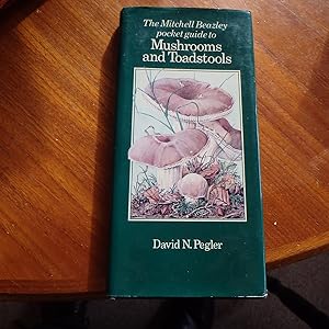 The Mitchell Beazley Pocket Guide to Mushrooms and Toadstools