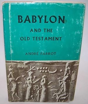 Image du vendeur pour Babylon and the Old Testament (Studies in Biblical Archaeology No. 8) mis en vente par Easy Chair Books