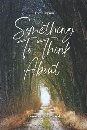Seller image for Something to Think About: Lessons to Be Learned (Paperback) for sale by Grand Eagle Retail