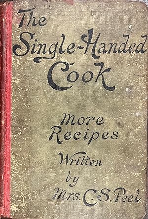 The Single Handed Cook: More Recipes