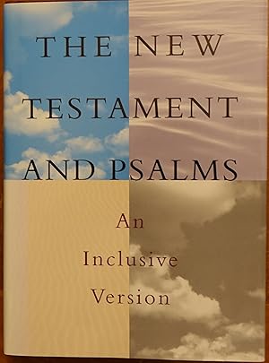 The New Testament and Psalms: An Inclusive Version