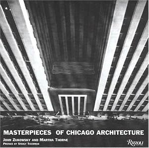 Bild des Verkufers fr Masterpieces of Chicago Architecture zum Verkauf von WeBuyBooks
