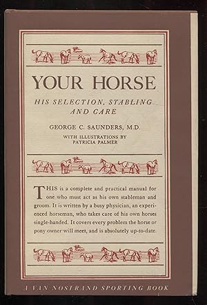 Your Horse, His Selection, Stabling, and Care