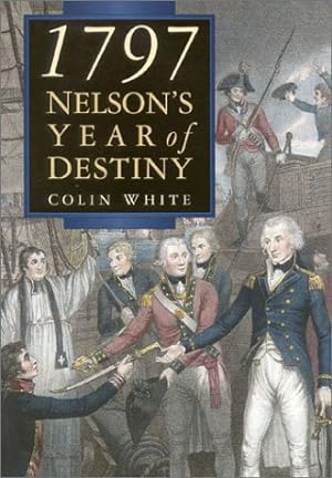 Bild des Verkufers fr 1797: Nelson's Year of Destiny zum Verkauf von WeBuyBooks