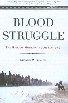 Seller image for Blood Struggle: The Rise of Modern Indian Nations (Paperback or Softback) for sale by BargainBookStores