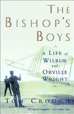 Immagine del venditore per The Bishop's Boys: A Life of Wilbur and Orville Wright (Paperback or Softback) venduto da BargainBookStores