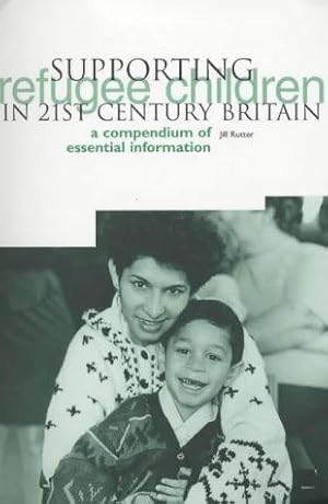 Imagen del vendedor de Supporting Children in 21st Century Britain: A Compendium of Essential Information a la venta por WeBuyBooks