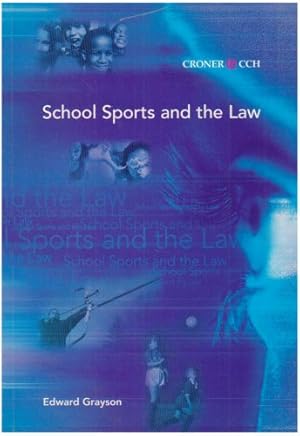 Bild des Verkufers fr School Sports and the Law zum Verkauf von WeBuyBooks