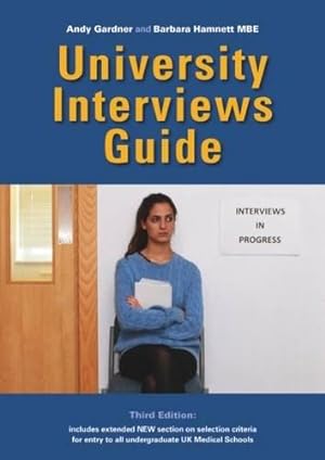 Immagine del venditore per University Interviews Guide - third edition venduto da WeBuyBooks