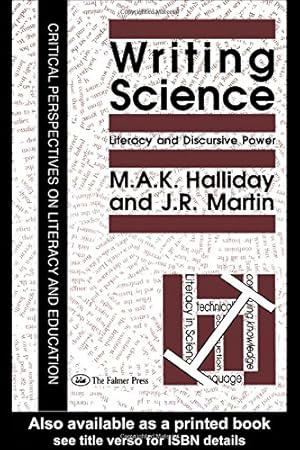 Seller image for Writing Science: Literacy And Discursive Power for sale by WeBuyBooks