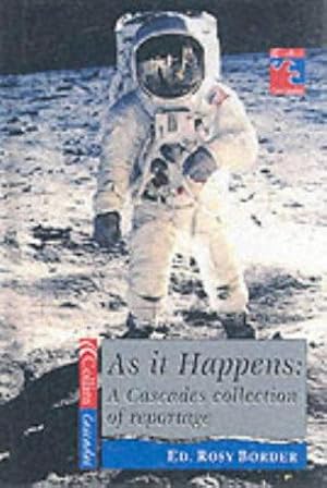 Seller image for As it Happens: A Cascades Book of Reportage for sale by WeBuyBooks
