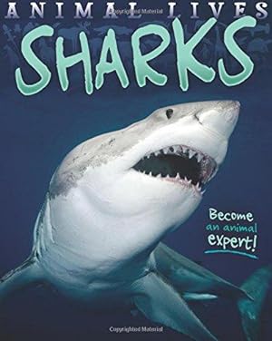 Bild des Verkufers fr Animal Lives: Sharks zum Verkauf von WeBuyBooks