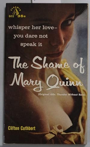 Imagen del vendedor de The Shame of Mary Quinn - Original title Thunder Without Rain (Pyramid Books # G413 ) a la venta por Comic World