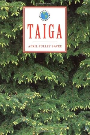 Seller image for Taiga (Exploring Earth's Biomes) for sale by WeBuyBooks