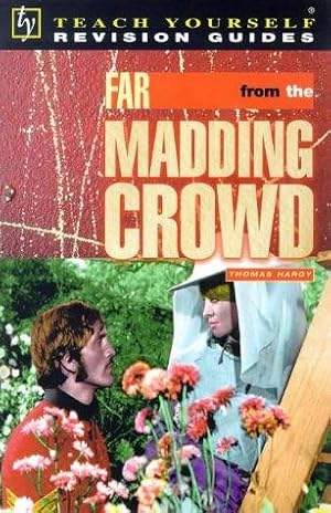 Imagen del vendedor de "Far from the Madding Crowd" (Teach Yourself Revision Guides) a la venta por WeBuyBooks